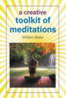 A Creative Toolkit of Meditations - Book