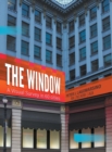 The Window : A Visual Survey in 60 Cities - Book