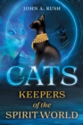 Cats : Keepers of the Spirit World - eBook