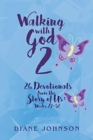 Walking with God 2 : 26 Devotionals from the Story of Us: Weeks 27-52 - Book