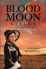 Blood Moon Rising : Shawnee Friends Mission Series, Book 2 - eBook