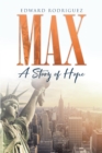 Max : A Story of Hope - eBook