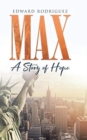 Max : A Story of Hope - Book