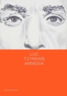 Luc Tuymans: Good Luck - Book