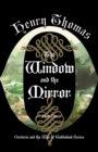 The Window and the Mirror : Book One: Oesteria and the War of Goblinkind - eBook