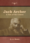 Jack Archer : A Tale of the Crimea - Book