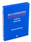 Bill Sienkiewicz: Revolution (limited edition) - Book