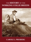 The History of the Working Collie Breeds - Book