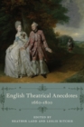 English Theatrical Anecdotes, 1660-1800 - Book