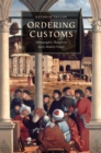 Ordering Customs : Ethnographic Thought in Early Modern Venice - Book