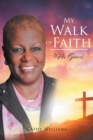 My Walk of Faith : His Grace - Book