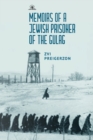Memoirs of a Jewish Prisoner of the Gulag - Book