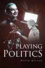 Playing Politics - eBook