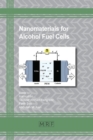 Nanomaterials for Alcohol Fuel Cells - Book
