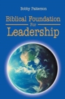Biblical Foundation For Leadership - Book