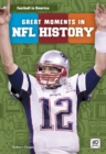 Football in America: Great Moments in NFL History - Book
