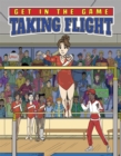 Get in the Game: Taking Flight - Book