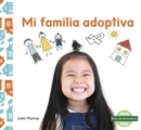 Mi familia adoptiva (My Adoptive Family) - Book