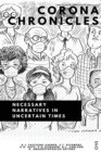 Corona Chronicles : Necessary Narratives in Uncertain Times - Book