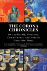 The Corona Chronicles : On Leadership, Processes, Commitments, and Hope in Uncertain Times - Book