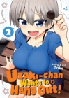 Uzaki-chan Wants to Hang Out! Vol. 2 - Book