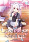 Love Me For Who I Am Vol. 1 - Book