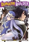 Dungeon Builder: The Demon King's Labyrinth is a Modern City! (Manga) Vol. 3 - Book