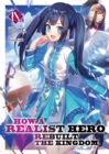 How a Realist Hero Rebuilt the Kingdom (Light Novel) Vol. 9 - Book