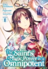 The Saint's Magic Power is Omnipotent (Manga) Vol. 1 - Book