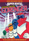 SUPER SENTAI: Himitsu Sentai Gorenger - The Classic Manga Collection - Book