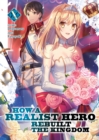 How a Realist Hero Rebuilt the Kingdom (Light Novel) Vol. 10 - Book