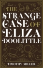 The Strange Case Of Eliza Doolittle - Book