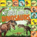 Smithsonian: My First Book of Dinosaurs - Book