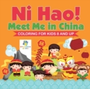 Ni Hao! Meet Me in China - Coloring for Kids 8 and Up - Book