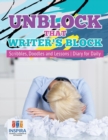Unblock That Writer's Block Scribbles, Doodles and Lessons Diary for Daily - Book