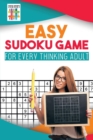 Easy Sudoku Game for Every Thinking Adult - Book
