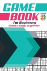 Game Book for Beginners Sudoku Easy Large Print - Book