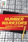 Number Warriors Sudoku Extreme - Book