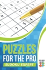 Puzzles for the Pro Sudoku Expert - Book