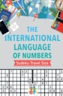 The International Language of Numbers Sudoku Travel Size - Book