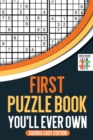 First Puzzle Book You'll Ever Own Sudoku Easy Edition - Book