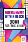 Entertainment within Reach Sudoku Puzzle Books Medium - Book
