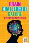 Brain Challengers Galore Sudoku Book Hard Puzzles to Solve - Book