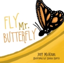 Fly Mr. Butterfly - Book