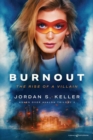 Burnout : The Rise of a Villain - Book