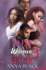 Now You Wanna Come Back 3 - Book