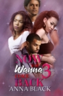 Now You Wanna Come Back 3 - eBook