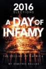 A Day of Infamy : The Decline of America - Book
