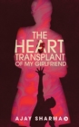 The Heart Transplant of My Girlfriend - Book
