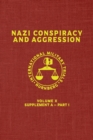 Nazi Conspiracy And Aggression : Volume X -- Supplement A - Part 1 (The Red Series) - Book